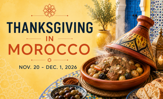 Thanksgiving in Morocco: Nov. 20 – Dec. 1, 2026